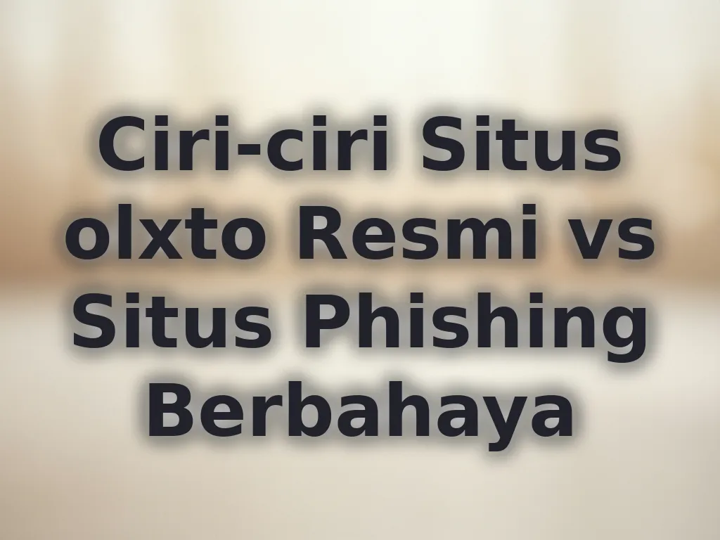 Situs Resmi vs Phishing