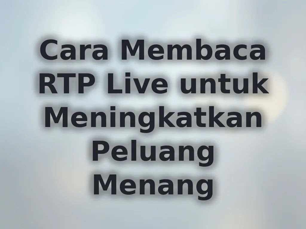 Strategi RTP Slot