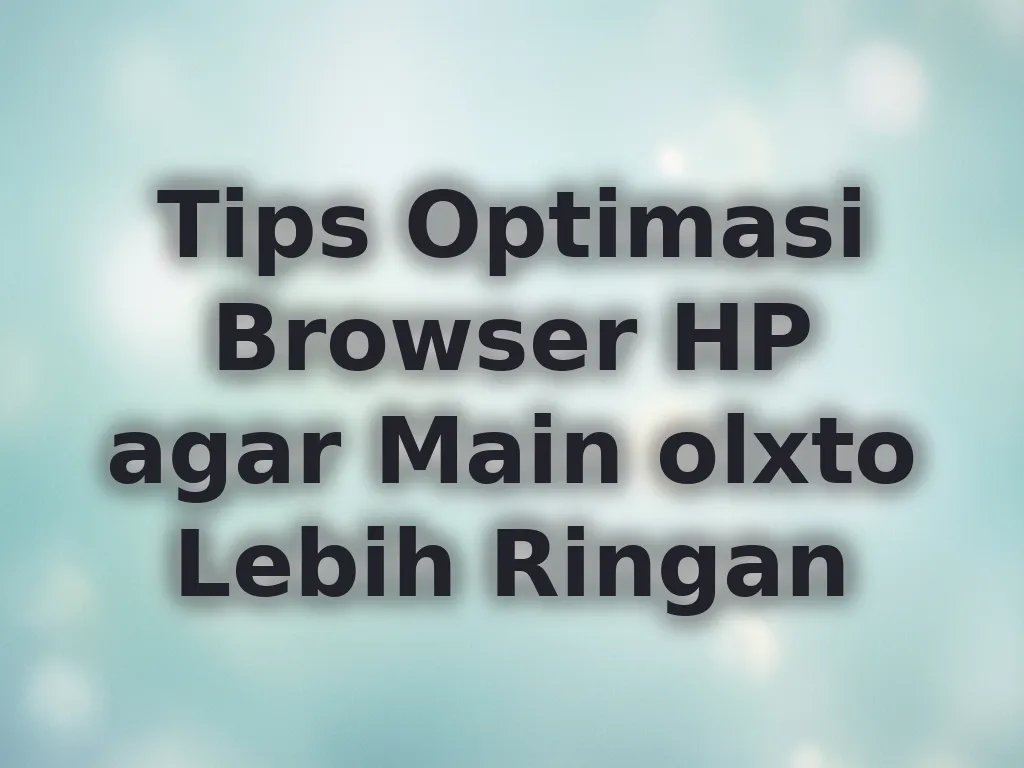 Tips Browser Mobile